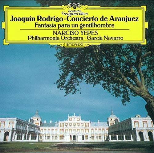 Joaquin Rodrigo—Fantasia for a Gentleman, Concierto de Aranjuez / Narciso Yepes—García Navarro Conducting English Chamber Orchestra