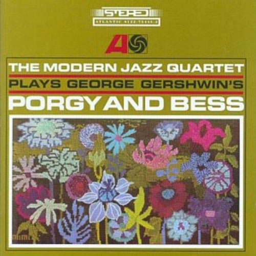 Porgy & Bess / The Modern Jazz Quartet