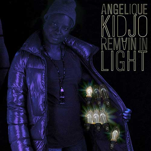 Remain In Light / Angelique Kidjo