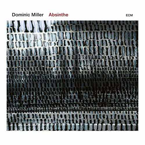 Absinthe / Dominic Miller