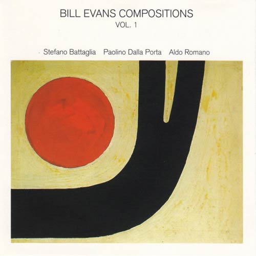 Bill Evans Composition Vol. 1 / Stefano Battaglia Trio