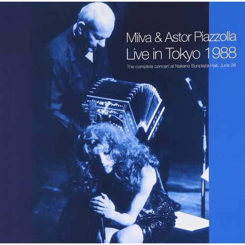 Milva & Astor Piazzolla / Live in Tokyo 1988