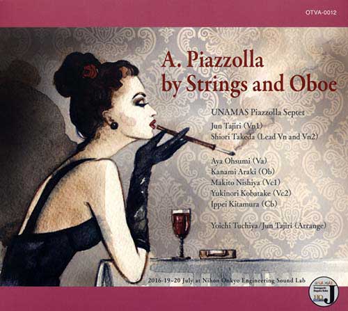 A Piazzolla by Strings and Oboe／UNAMAS Piazzolla Septet