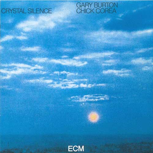 Crystal Silence / Chick Corea & Gary Burton (SACD～Single-layer Disc)